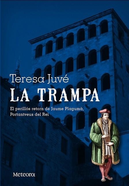 LA TRAMPA | 9788494247514 | JUVÉ, TERESA | Llibreria L'Odissea - Libreria Online de Vilafranca del Penedès - Comprar libros