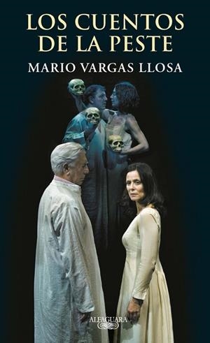 LOS CUENTOS DE LA PESTE | 9788420419169 | VARGAS LLOSA, MARIO | Llibreria Online de Vilafranca del Penedès | Comprar llibres en català