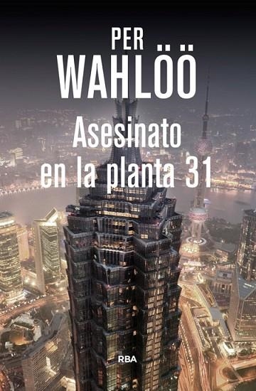 ASESINATO EN LA PLANTA 31 | 9788490564448 | WAHLOO ,PER | Llibreria L'Odissea - Libreria Online de Vilafranca del Penedès - Comprar libros