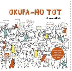 OKUPA-HO TOT | 9788494276606 | ALLAIN, MOOSE | Llibreria Online de Vilafranca del Penedès | Comprar llibres en català