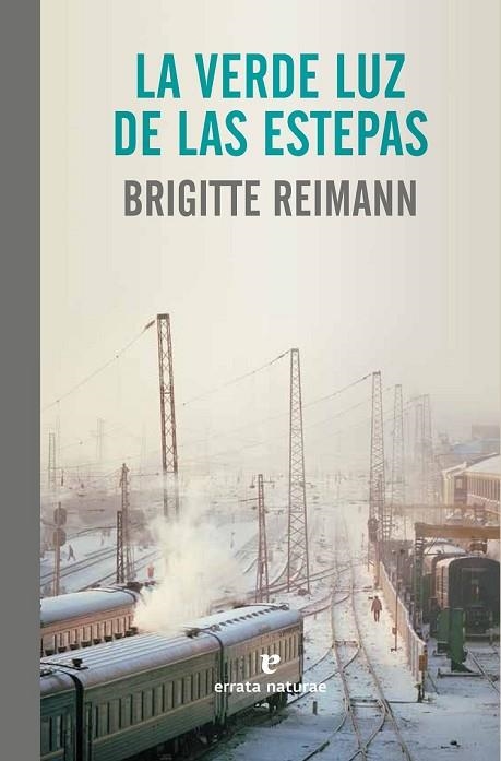 LA VERDE LUZ DE LAS ESTEPAS | 9788415217848 | REIMANN, BRIGITTE | Llibreria L'Odissea - Libreria Online de Vilafranca del Penedès - Comprar libros