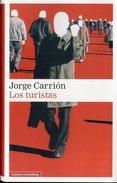 LOS TURISTAS | 9788416252244 | CARRIÓN, JORGE | Llibreria L'Odissea - Libreria Online de Vilafranca del Penedès - Comprar libros