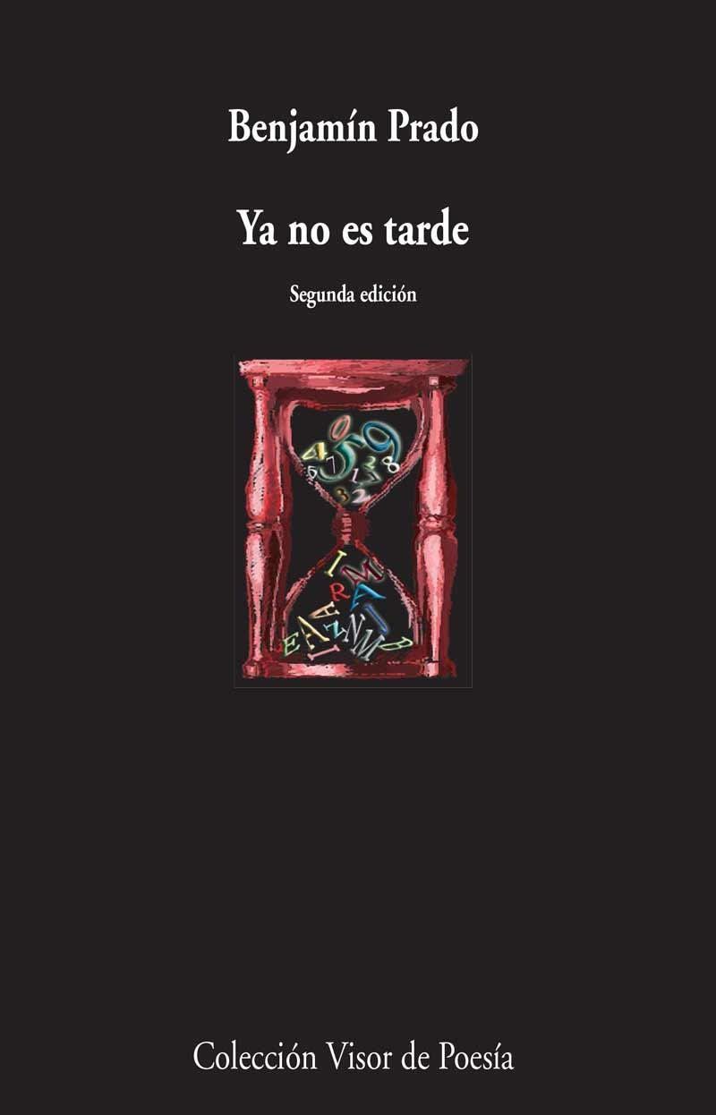 YA NO ES TARDE | 9788498958973 | PRADO, BENJAMÍN | Llibreria Online de Vilafranca del Penedès | Comprar llibres en català