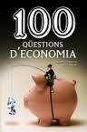 100 QÜESTIONS D'ECONOMIA | 9788490342756 | SEGARRA, AGUSTI / MIRET, LLUIS | Llibreria L'Odissea - Libreria Online de Vilafranca del Penedès - Comprar libros