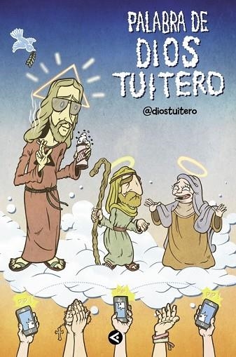PALABRA DE DIOS TUITERO | 9788403014848 | DIOS TUITERO | Llibreria L'Odissea - Libreria Online de Vilafranca del Penedès - Comprar libros