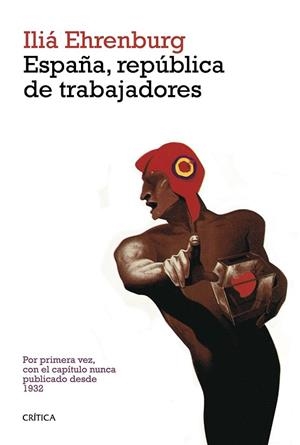 ESPAÑA REPÚBLICA DE TRABAJADORES | 9788498927788 | EHRENBURG, ILIÁ | Llibreria L'Odissea - Libreria Online de Vilafranca del Penedès - Comprar libros