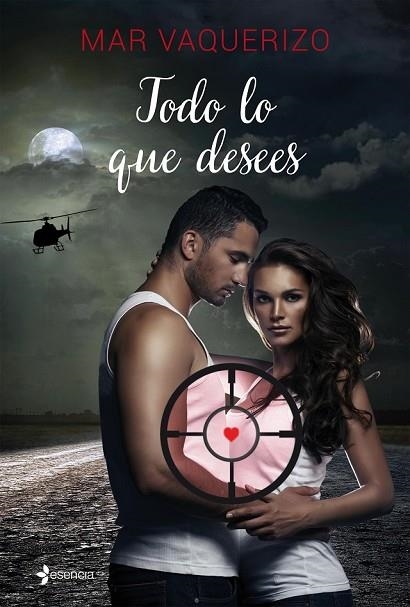 TODO LO QUE DESEES | 9788408136637 | VAQUERIZO, MAR | Llibreria L'Odissea - Libreria Online de Vilafranca del Penedès - Comprar libros