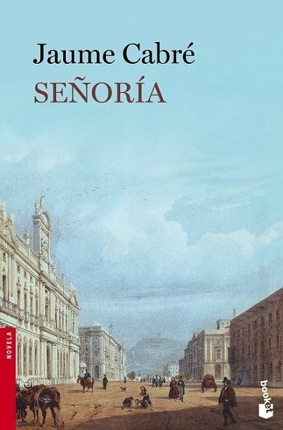 SEÑORÍA | 9788423348954 | CABRE, JAUME | Llibreria L'Odissea - Libreria Online de Vilafranca del Penedès - Comprar libros
