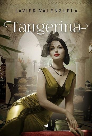 TANGERINA | 9788427041592 | VALENZUELA, JAVIER | Llibreria Online de Vilafranca del Penedès | Comprar llibres en català