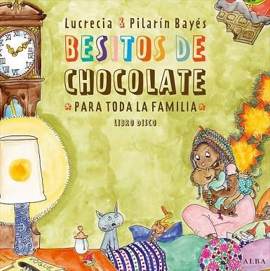 BESITOS DE CHOCOLATE PARA TODA LA FAMILIA | 9788490650653 | LUCRECIA / BAYES, PILARIN | Llibreria L'Odissea - Libreria Online de Vilafranca del Penedès - Comprar libros