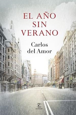 EL AÑO SIN VERANO | 9788467043716 | DEL AMOR, CARLOS | Llibreria Online de Vilafranca del Penedès | Comprar llibres en català