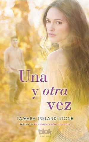 UNA Y OTRA VEZ | 9788416075294 | STONE, TAMARA IRELAND | Llibreria Online de Vilafranca del Penedès | Comprar llibres en català