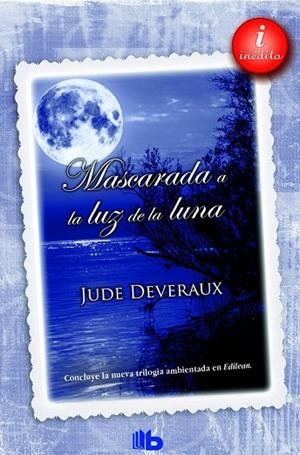 MASCARADA A LA LUZ DE LA LUNA | 9788490700273 | DEVERAUX, JUDE | Llibreria L'Odissea - Libreria Online de Vilafranca del Penedès - Comprar libros