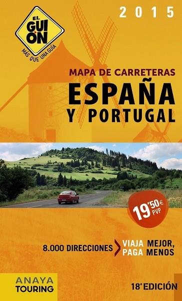 MAPA DE CARRETERAS ESPAÑA Y PORTUGAL 2015 | 9788499356181 | AA. VV. | Llibreria L'Odissea - Libreria Online de Vilafranca del Penedès - Comprar libros