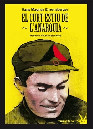 EL CURT ESTIU DE L'ANARQUIA | 9788492559596 | ENSZENBERGER, HANS MAGNUS | Llibreria L'Odissea - Libreria Online de Vilafranca del Penedès - Comprar libros