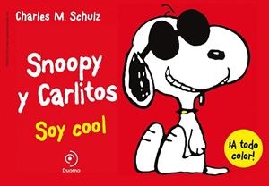 SNOOPY Y CARLITOS 7. SOY COOL | 9788415945581 | SCHULZ, CHARLES | Llibreria L'Odissea - Libreria Online de Vilafranca del Penedès - Comprar libros