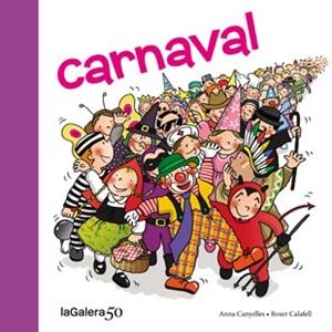 CARNAVAL | 9788424645618 | CANYELLES, ANNA | Llibreria L'Odissea - Libreria Online de Vilafranca del Penedès - Comprar libros
