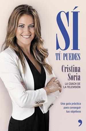 SÍ TÚ PUEDES | 9788499984643 | SORIA, CRISTINA | Llibreria L'Odissea - Libreria Online de Vilafranca del Penedès - Comprar libros
