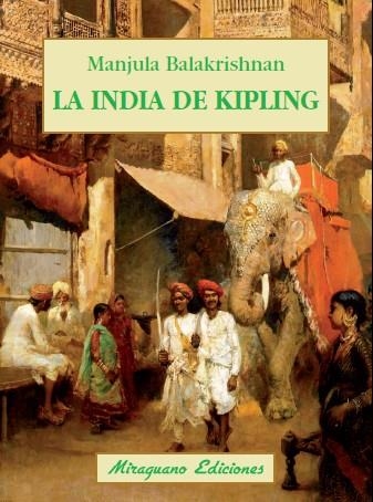 LA INDIA DE KIPLING | 9788478134267 | BALAKRISHNAN, MANJULA | Llibreria Online de Vilafranca del Penedès | Comprar llibres en català