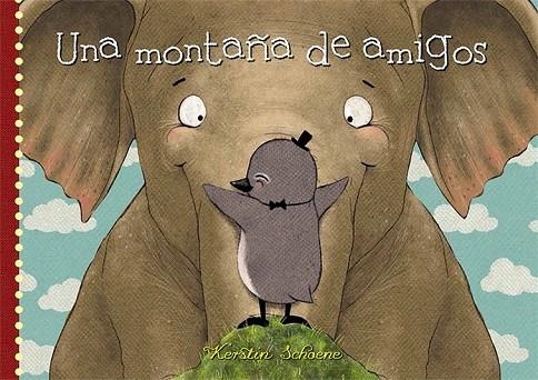 UNA MONTAÑA DE AMIGOS | 9788494176548 | SCHOENE, KERSTIN | Llibreria L'Odissea - Libreria Online de Vilafranca del Penedès - Comprar libros