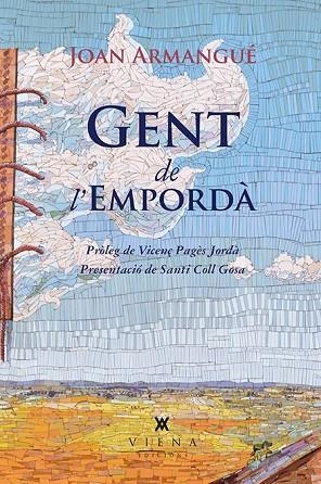 GENT DE L'EMPORDÀ | 9788483308226 | ARMANGUÉ, JOAN | Llibreria L'Odissea - Libreria Online de Vilafranca del Penedès - Comprar libros