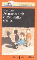 AVENTURES AMB EL MEU MILLOR ENEMIC | 9788476293355 | MAX DANN | Llibreria Online de Vilafranca del Penedès | Comprar llibres en català