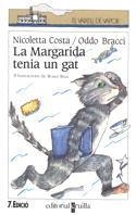 LA MARGARIDA TENIA UN GAT | 9788476295281 | N.COSTA/O.BRACCI | Llibreria L'Odissea - Libreria Online de Vilafranca del Penedès - Comprar libros