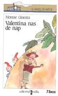 VALENTINA NAS DE NAP | 9788476292303 | MONTSE GINESTA | Llibreria L'Odissea - Libreria Online de Vilafranca del Penedès - Comprar libros