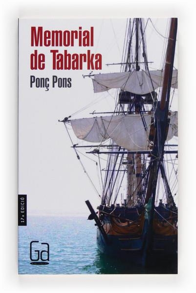 MEMORIAL DE TABARKA | 9788476297810 | PONÇ PONS | Llibreria L'Odissea - Libreria Online de Vilafranca del Penedès - Comprar libros