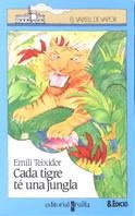CADA TIGRE TE UNA JUNGLA | 9788476291467 | E.TEIXIDOR | Llibreria L'Odissea - Libreria Online de Vilafranca del Penedès - Comprar libros