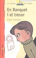EN RANQUET I EL TRESOR | 9788476290767 | EMILI TEIXIDOR | Llibreria L'Odissea - Libreria Online de Vilafranca del Penedès - Comprar libros