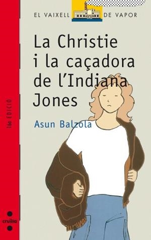 LA CHRISTIE I LA CAÇADORA DE L'INDIANA JONES | 9788476292181 | A.BALZOLA | Llibreria L'Odissea - Libreria Online de Vilafranca del Penedès - Comprar libros