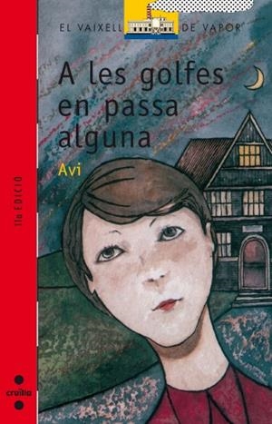A LES GOLFES EN PASSA ALGUNA | 9788476294796 | AVI | Llibreria L'Odissea - Libreria Online de Vilafranca del Penedès - Comprar libros