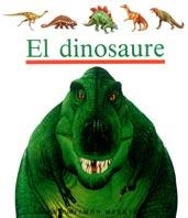 EL DINOSAURE | 9788476296639 | GALLIMARD JEUNESSE, ÉDITIONS | Llibreria L'Odissea - Libreria Online de Vilafranca del Penedès - Comprar libros