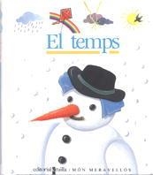 EL TEMPS-MON MERAVELLOS | 9788476295229 | GALLIMARD JEUNESSE, ÉDITIONS | Llibreria Online de Vilafranca del Penedès | Comprar llibres en català
