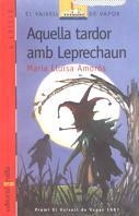 AQUELLA TARDOR AMB LEPRECHAUN | 9788476292365 | M.LL.AMOROS | Llibreria L'Odissea - Libreria Online de Vilafranca del Penedès - Comprar libros