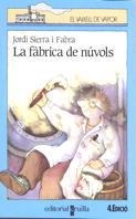 LA FABRICA DE NUVOLS | 9788476298800 | J.SIERRA | Llibreria L'Odissea - Libreria Online de Vilafranca del Penedès - Comprar libros
