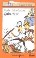 QUIN ESTIU! | 9788476298855 | MARIA LLUïSA GERONES | Llibreria Online de Vilafranca del Penedès | Comprar llibres en català