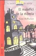 EL MALEFICI DE LA MOMIA | 9788476299364 | K.MCMULLAN | Llibreria L'Odissea - Libreria Online de Vilafranca del Penedès - Comprar libros