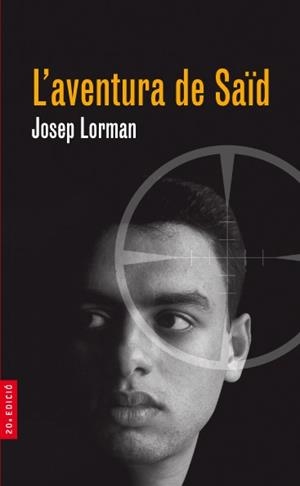 L'AVENTURA DE SAïD | 9788476299777 | JOSEP LORMAN | Llibreria L'Odissea - Libreria Online de Vilafranca del Penedès - Comprar libros