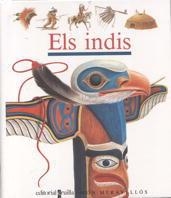 ELS INDIS MON MERAVELLOS | 9788476299845 | GALLIMARD JEUNESSE, ÉDITIONS | Llibreria Online de Vilafranca del Penedès | Comprar llibres en català