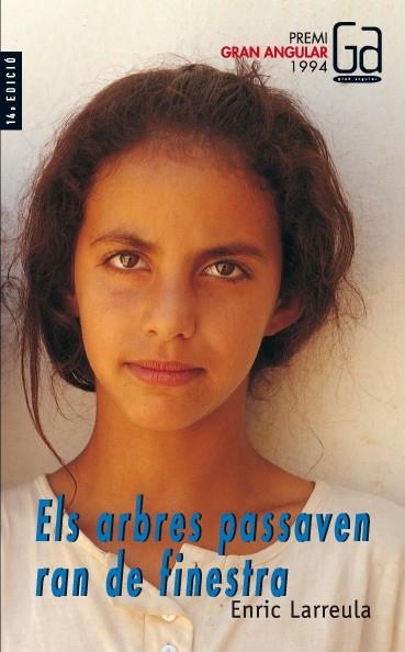 ELS ARBRES PASSAVEN RAN DE FINESTRA | 9788476299746 | LARREULA, E | Llibreria L'Odissea - Libreria Online de Vilafranca del Penedès - Comprar libros