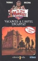 VACANCES A L'HOTEL ENCANTAT | 9788482860350 | T. BREZINA | Llibreria Online de Vilafranca del Penedès | Comprar llibres en català