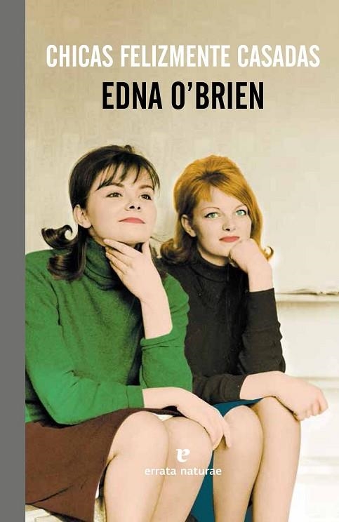 CHICAS FELIZMENTE CASADAS | 9788415217855 | O'BRIEN, EDNA | Llibreria Online de Vilafranca del Penedès | Comprar llibres en català
