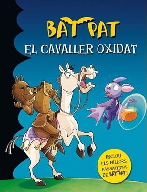 EL CAVALLER OXIDAT | 9788490577103 | ROBERTO PAVANELLO | Llibreria L'Odissea - Libreria Online de Vilafranca del Penedès - Comprar libros