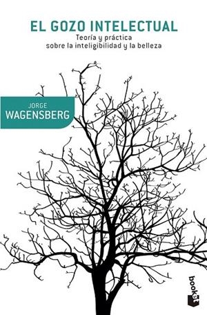EL GOZO INTELECTUAL | 9788490660218 | WAGENSBERG, JORGE | Llibreria L'Odissea - Libreria Online de Vilafranca del Penedès - Comprar libros