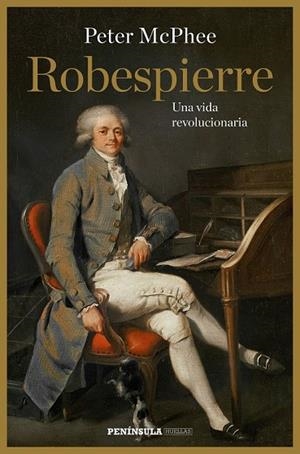 ROBESPIERRE | 9788499423814 | MCPHEE, PETER | Llibreria Online de Vilafranca del Penedès | Comprar llibres en català