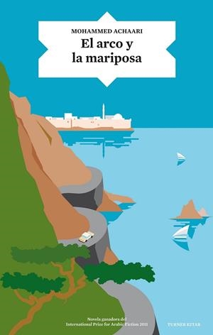 EL ARCO Y LA MARIPOSA | 9788416142941 | ACHAARI, MOHAMMED | Llibreria L'Odissea - Libreria Online de Vilafranca del Penedès - Comprar libros