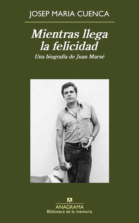MIENTRAS LLEGA LA FELICIDAD | 9788433907974 | CUENCA, JOSEP MARIA | Llibreria L'Odissea - Libreria Online de Vilafranca del Penedès - Comprar libros