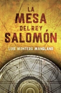 LA MESA DEL REY SALOMÓN (LOS BUSCADORES 1) | 9788401347085 | MONTERO MANGLANO,LUIS | Llibreria Online de Vilafranca del Penedès | Comprar llibres en català
